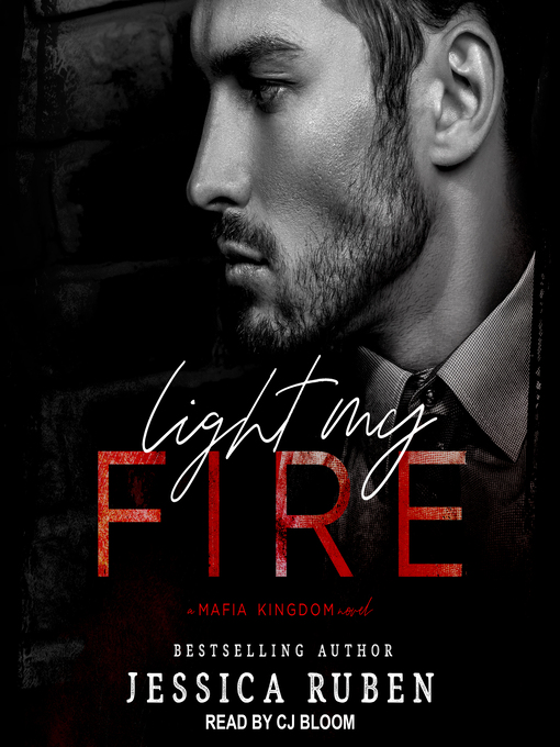 Title details for Light My Fire by Jessica Ruben - Available